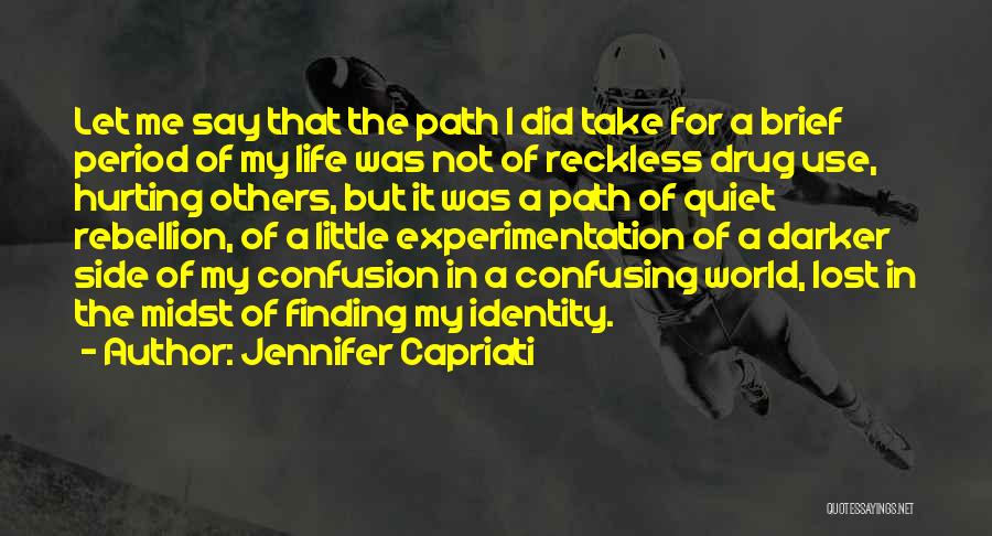 Finding The Path Quotes By Jennifer Capriati