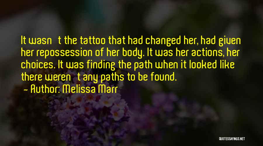 Finding The Path Quotes By Melissa Marr