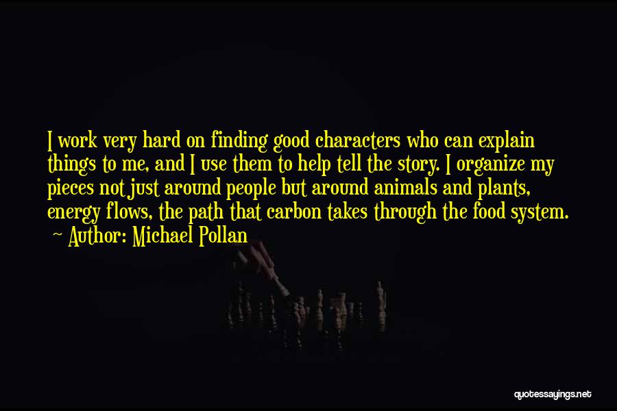 Finding The Path Quotes By Michael Pollan