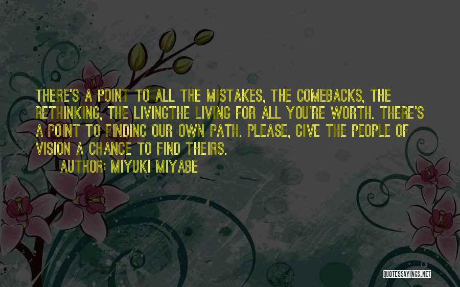 Finding The Path Quotes By Miyuki Miyabe