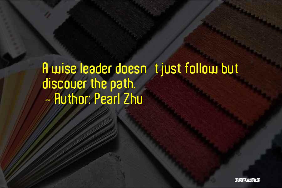 Finding The Path Quotes By Pearl Zhu