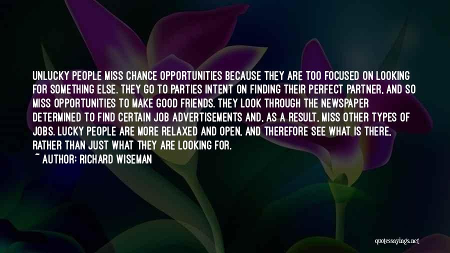 Finding The Perfect Job Quotes By Richard Wiseman