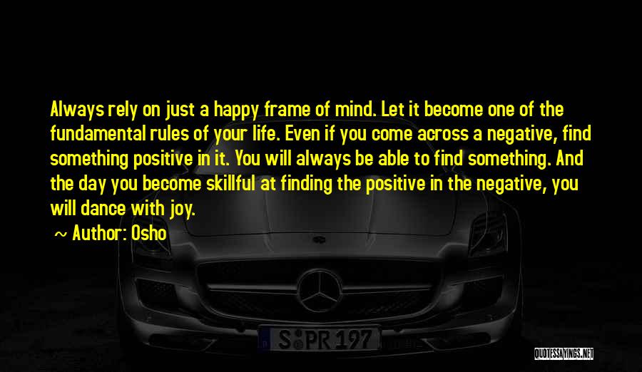 Finding The Positive Quotes By Osho