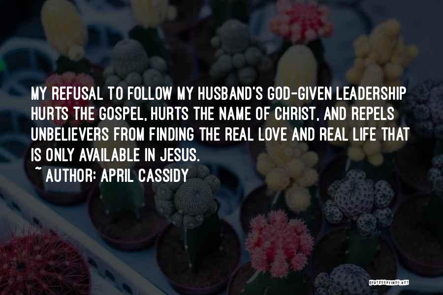 Finding The Real Love Quotes By April Cassidy