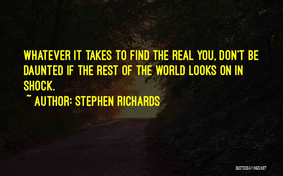 Finding The Real You Quotes By Stephen Richards