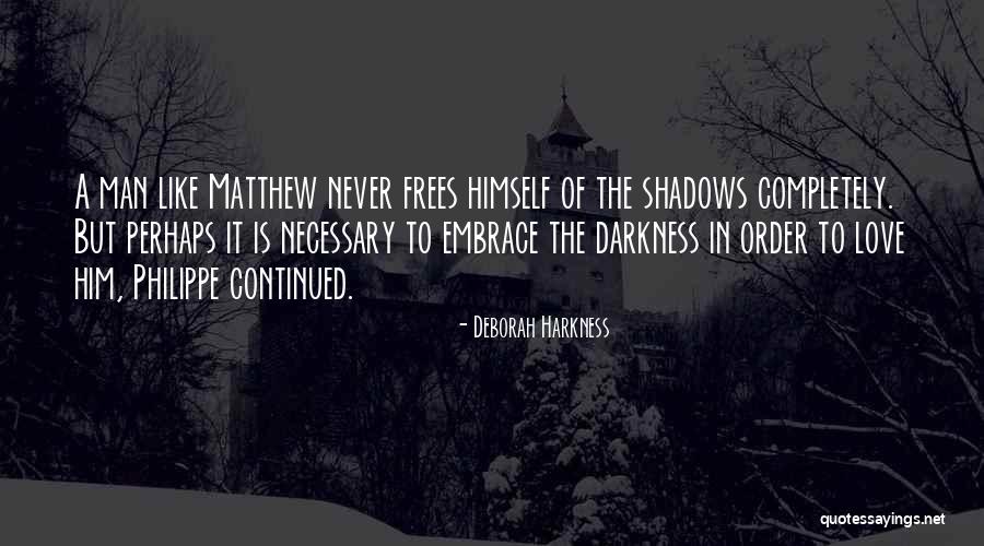 Finding The Right Guy At The Wrong Time Quotes By Deborah Harkness Finding The Right Guy At The Wrong Time Quotes By Deborah Harkness