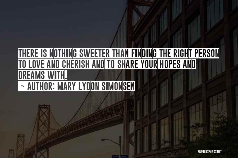 Finding The Right One Love Quotes By Mary Lydon Simonsen