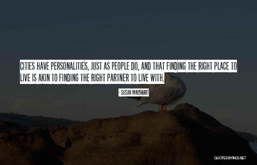 Finding The Right Partner Quotes By Susan Maushart Finding The Right Partner Quotes By Susan Maushart