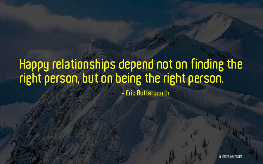 Finding The Right Person Quotes By Eric Butterworth