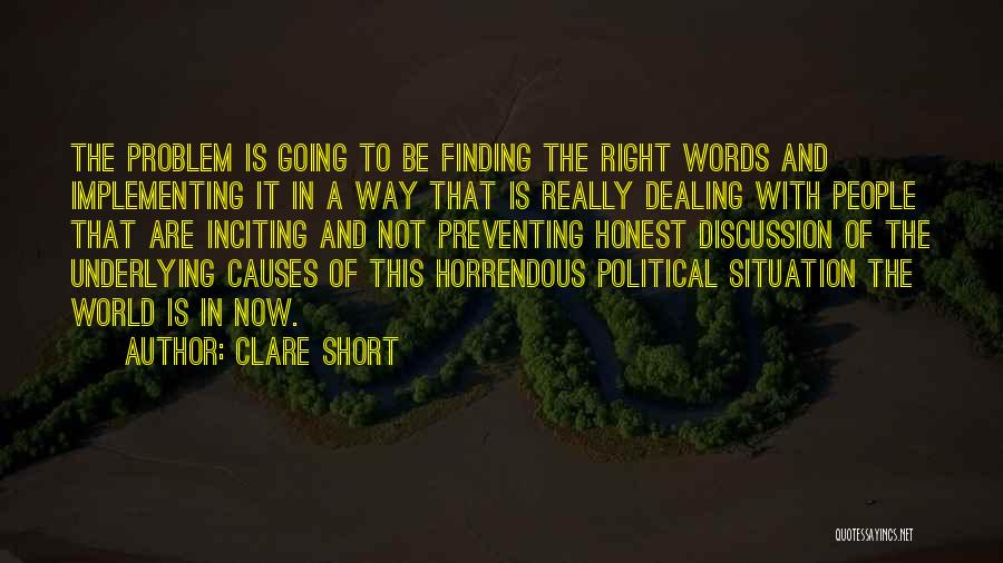 Finding The Right Words Quotes By Clare Short