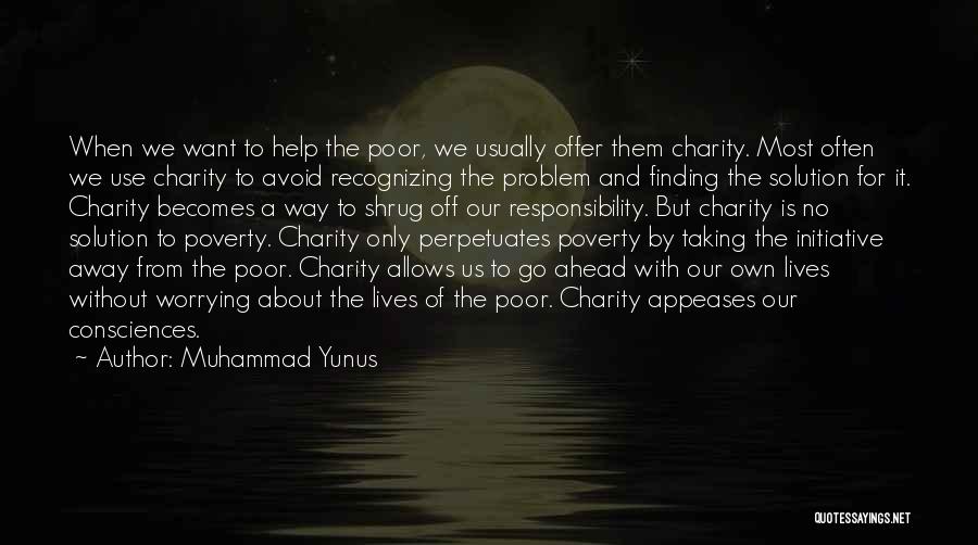 Finding The Solution Quotes By Muhammad Yunus