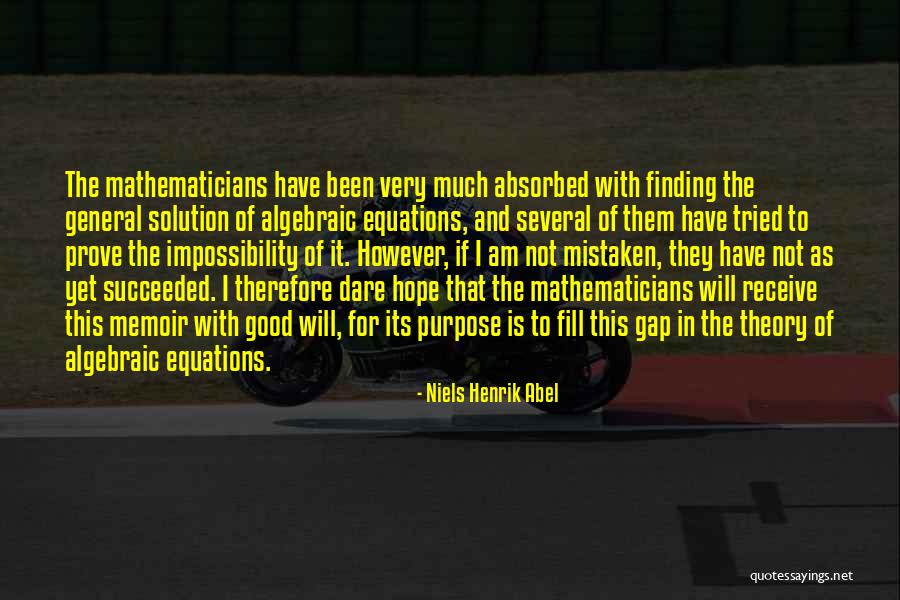 Finding The Solution Quotes By Niels Henrik Abel Finding The Solution Quotes By Niels Henrik Abel