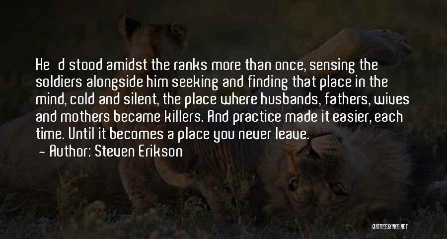 Finding The Time Quotes By Steven Erikson