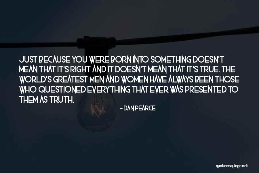 Finding The True You Quotes By Dan Pearce Finding The True You Quotes By Dan Pearce