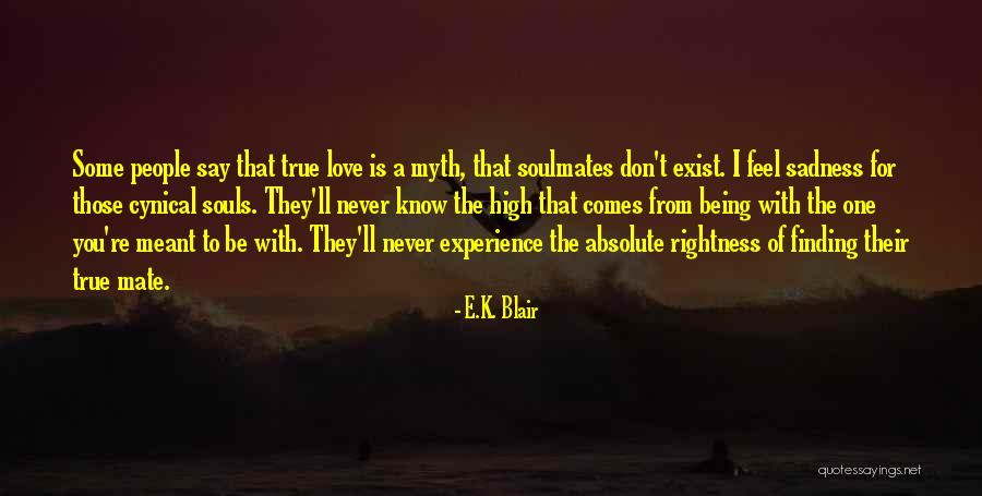 Finding The True You Quotes By E.K. Blair Finding The True You Quotes By E.K. Blair
