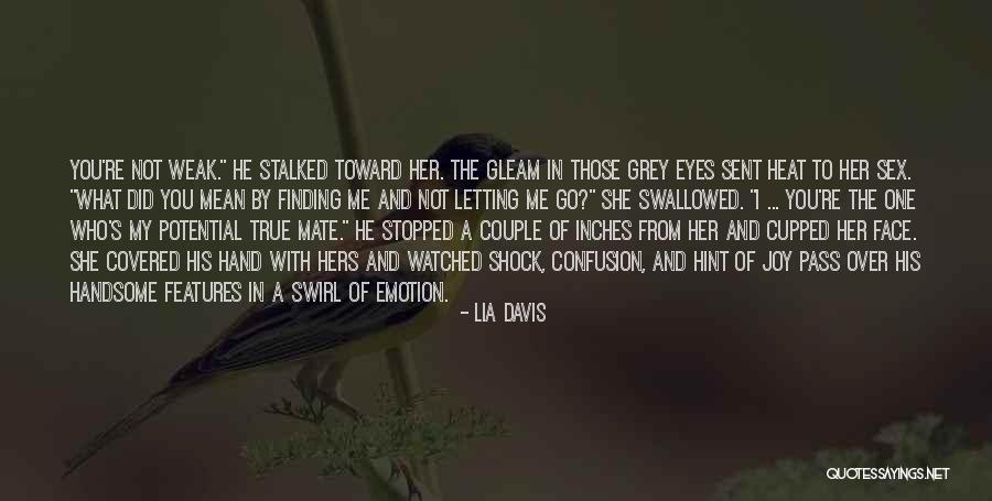 Finding The True You Quotes By Lia Davis Finding The True You Quotes By Lia Davis