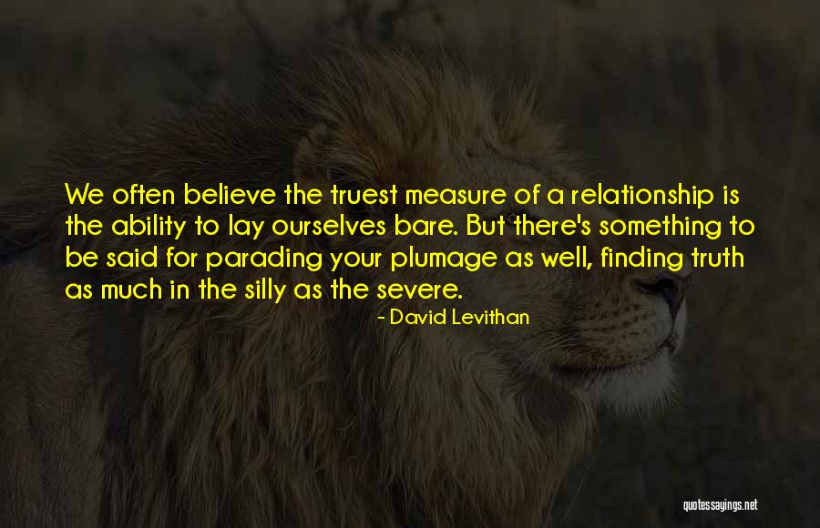 Finding The Truth Quotes By David Levithan