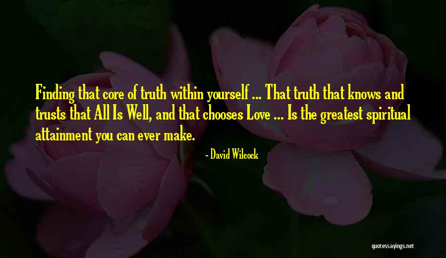 Finding The Truth Quotes By David Wilcock