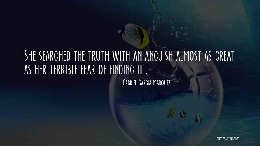 Finding The Truth Quotes By Gabriel Garcia Marquez