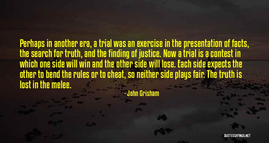 Finding The Truth Quotes By John Grisham