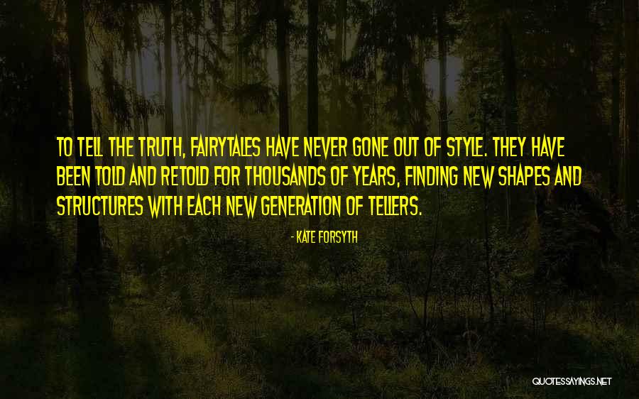 Finding The Truth Quotes By Kate Forsyth