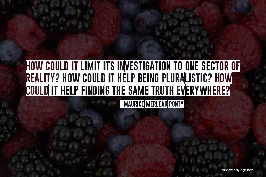 Finding The Truth Quotes By Maurice Merleau Ponty