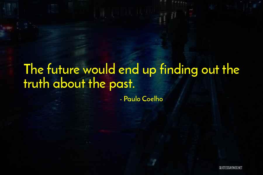 Finding The Truth Quotes By Paulo Coelho