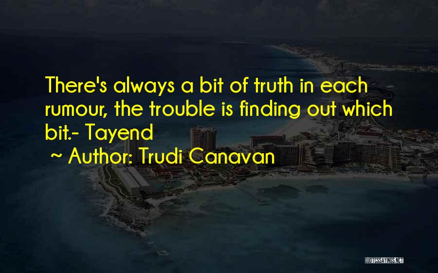 Finding The Truth Quotes By Trudi Canavan