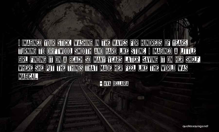 Finding Things Hard Quotes By Ava Dellaira Finding Things Hard Quotes By Ava Dellaira