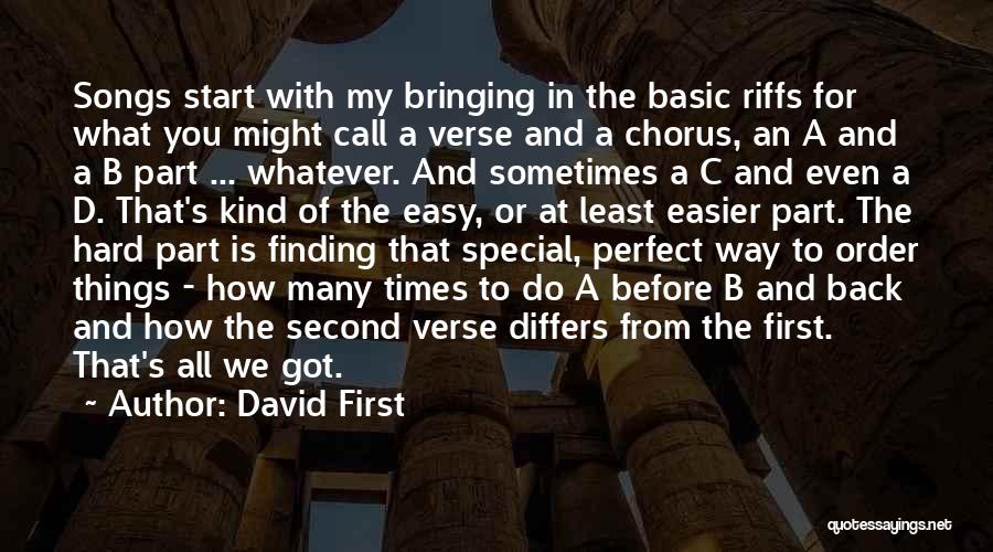 Finding Things Hard Quotes By David First