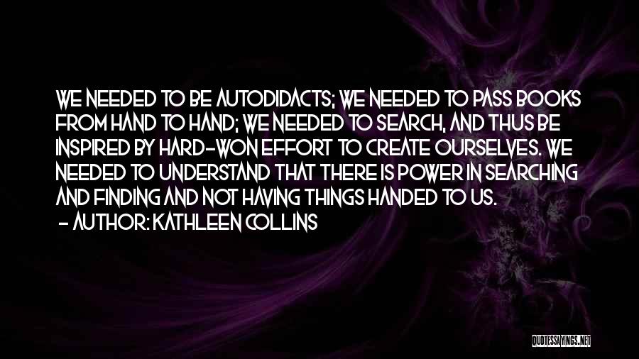 Finding Things Hard Quotes By Kathleen Collins