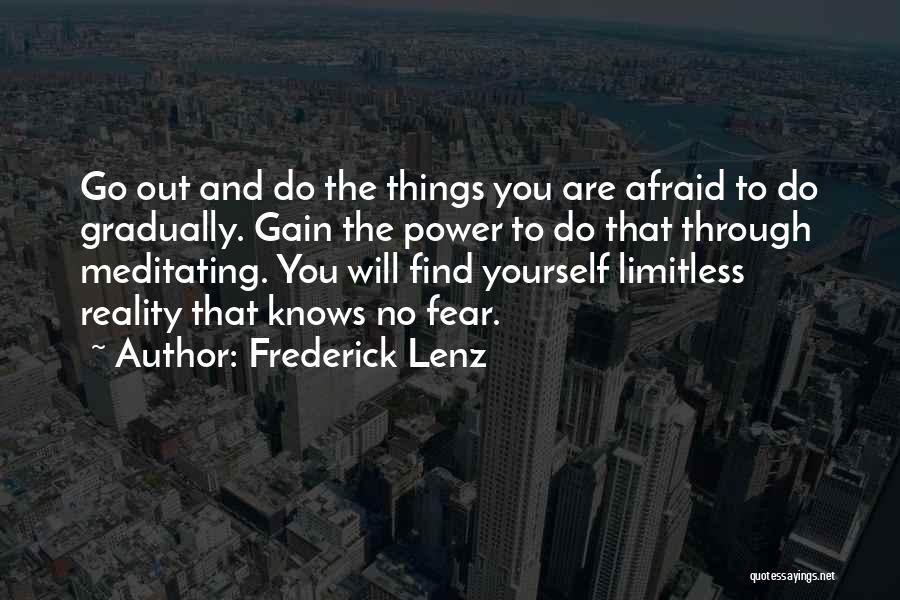 Finding Things Out Quotes By Frederick Lenz