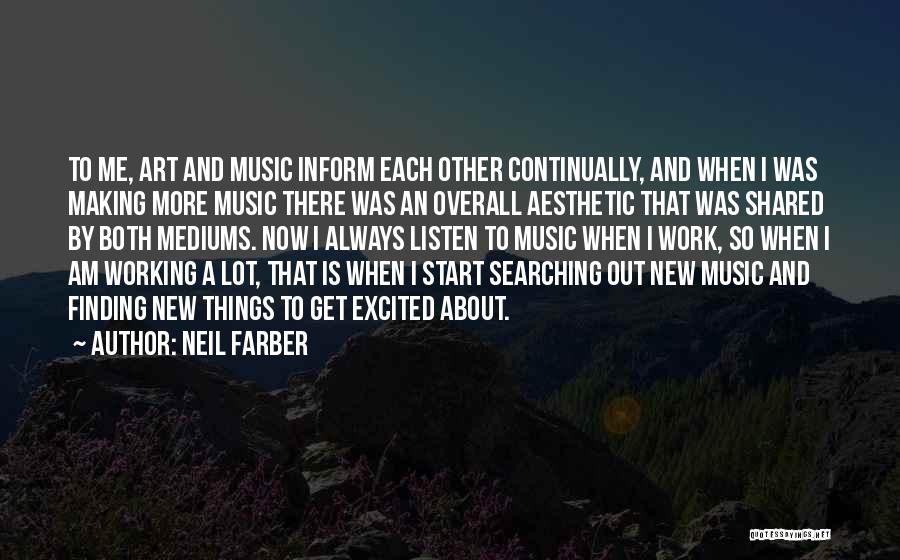 Finding Things Out Quotes By Neil Farber