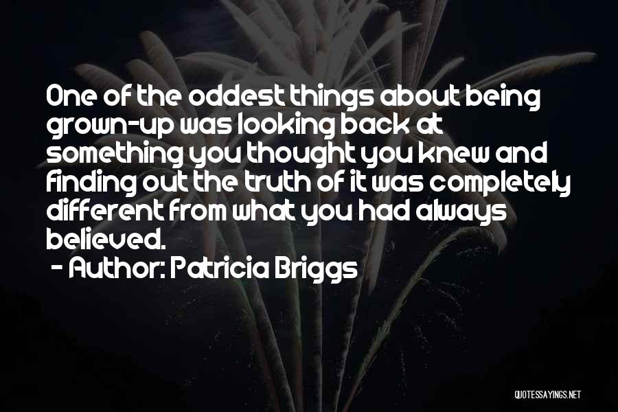 Finding Things Out Quotes By Patricia Briggs