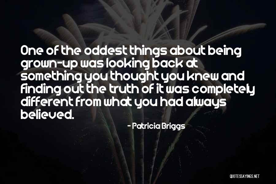 Finding Things Out Quotes By Patricia Briggs Finding Things Out Quotes By Patricia Briggs