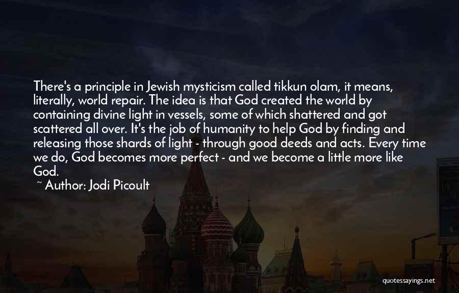 Finding Time For God Quotes By Jodi Picoult