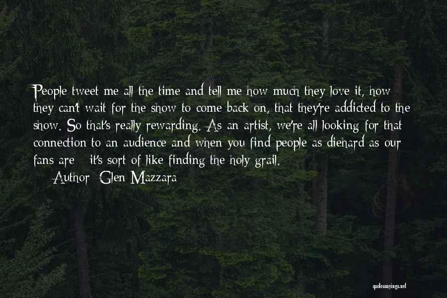 Finding Time For Love Quotes By Glen Mazzara