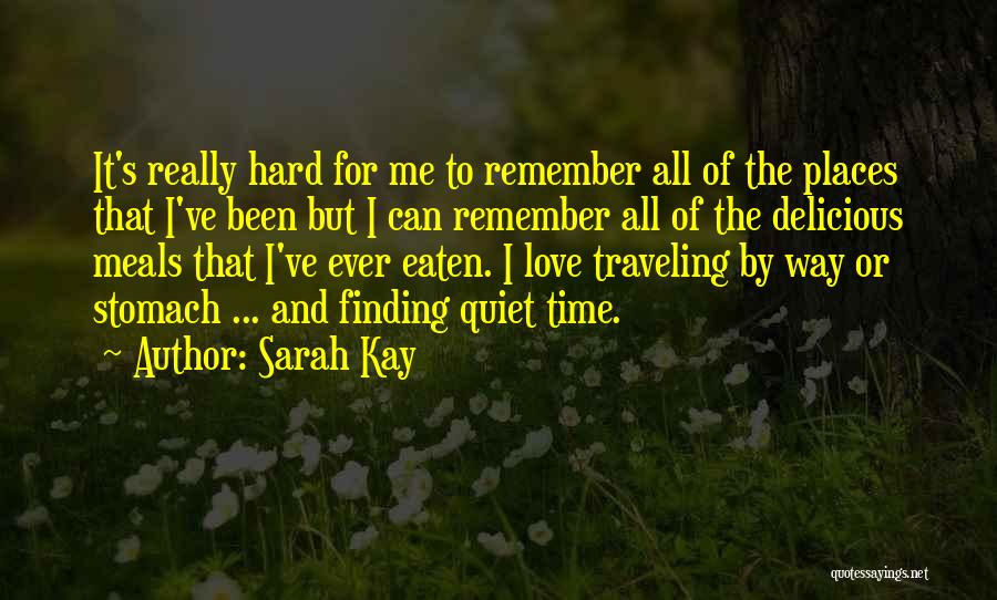 Finding Time For Love Quotes By Sarah Kay