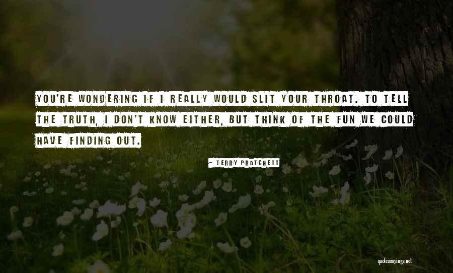 Finding Truth Quotes By Terry Pratchett Finding Truth Quotes By Terry Pratchett