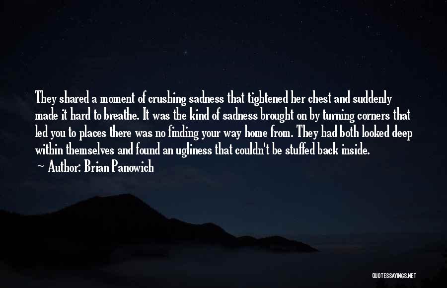 Finding Way Back Quotes By Brian Panowich