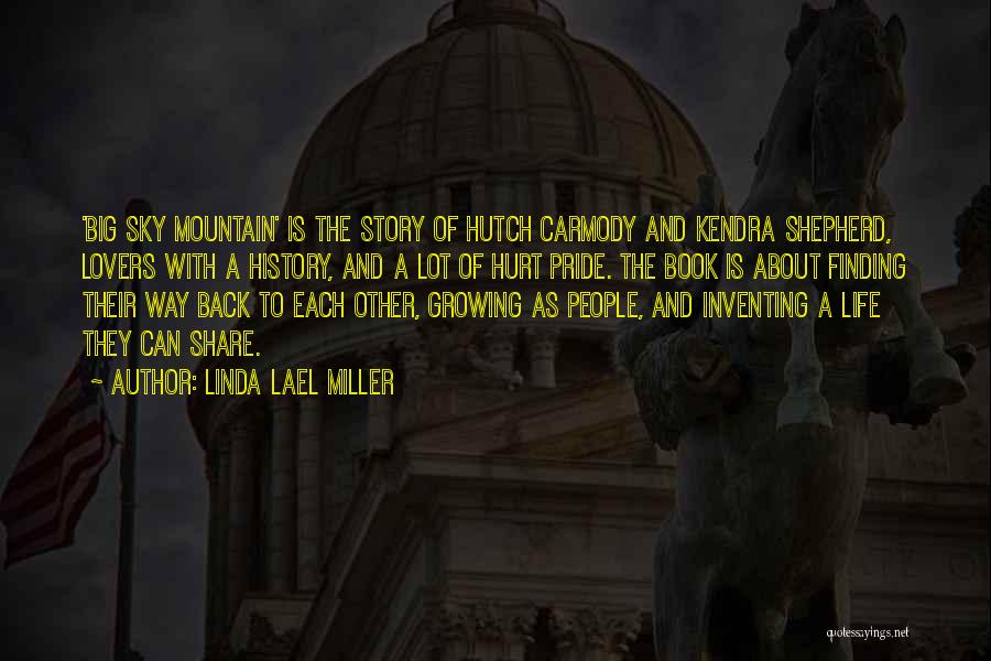 Finding Way Back Quotes By Linda Lael Miller