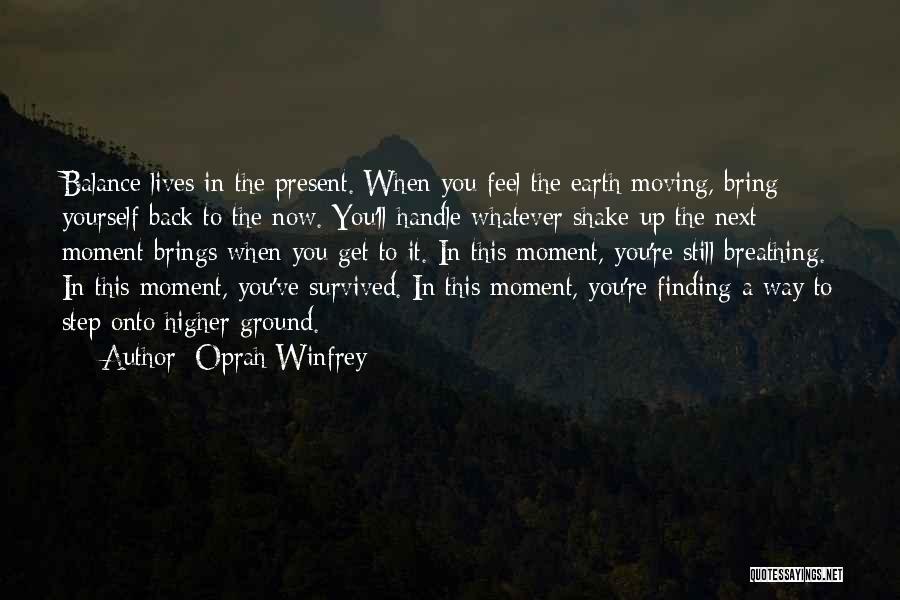 Finding Way Back Quotes By Oprah Winfrey