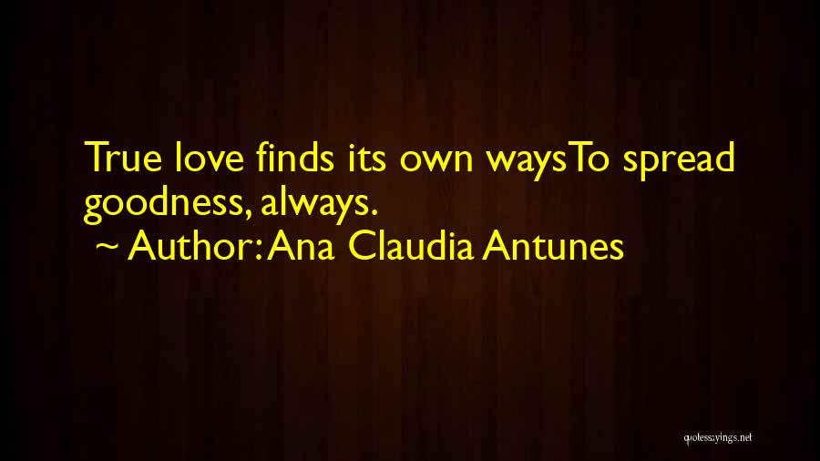 Finding Way Out Quotes By Ana Claudia Antunes