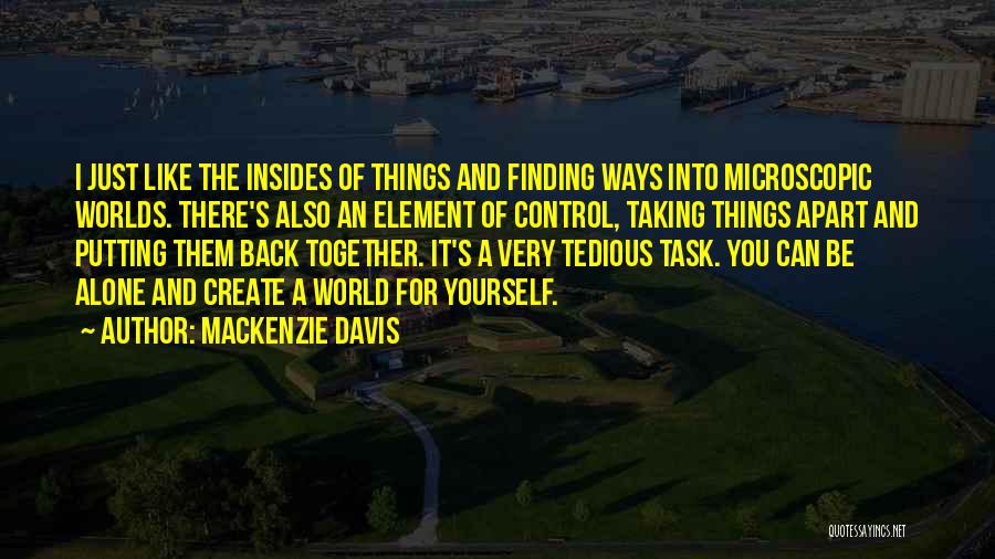 Finding Ways Quotes By Mackenzie Davis