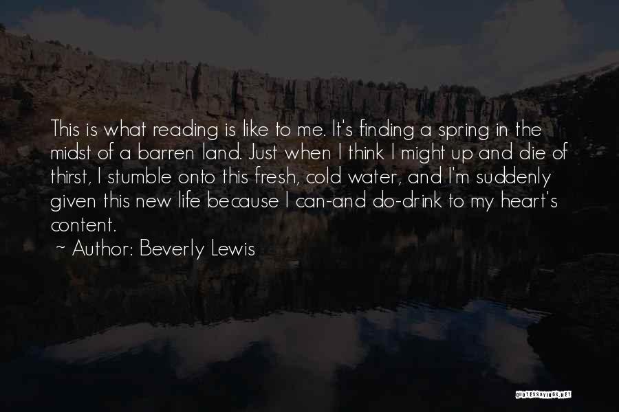 Finding What You Want In Life Quotes By Beverly Lewis