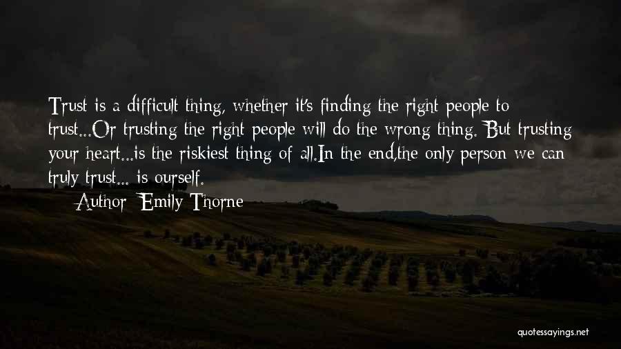 Finding Your Person Quotes By Emily Thorne