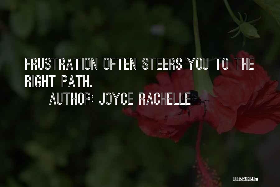 Finding Your Right Path Quotes By Joyce Rachelle