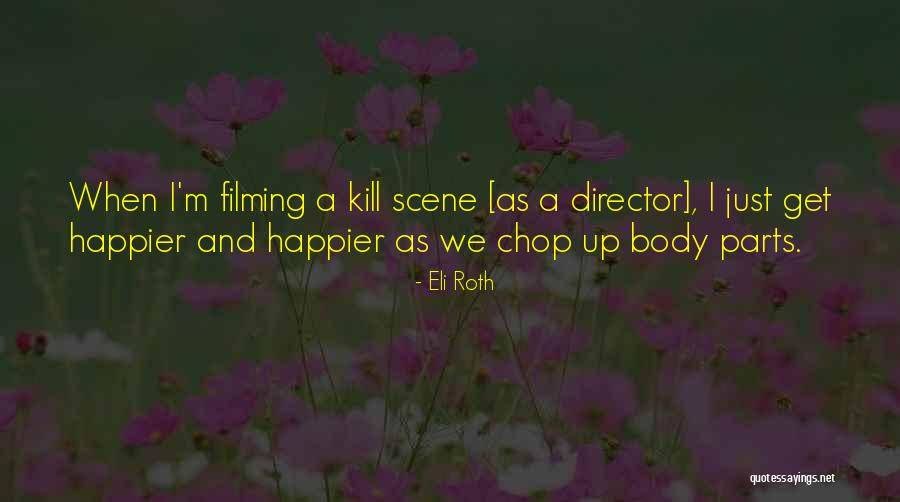 Finding Your Sanctuary Quotes By Eli Roth Finding Your Sanctuary Quotes By Eli Roth