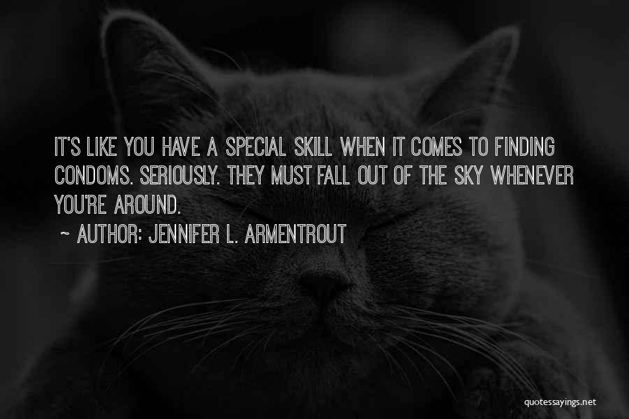 Finding Your Special Someone Quotes By Jennifer L. Armentrout
