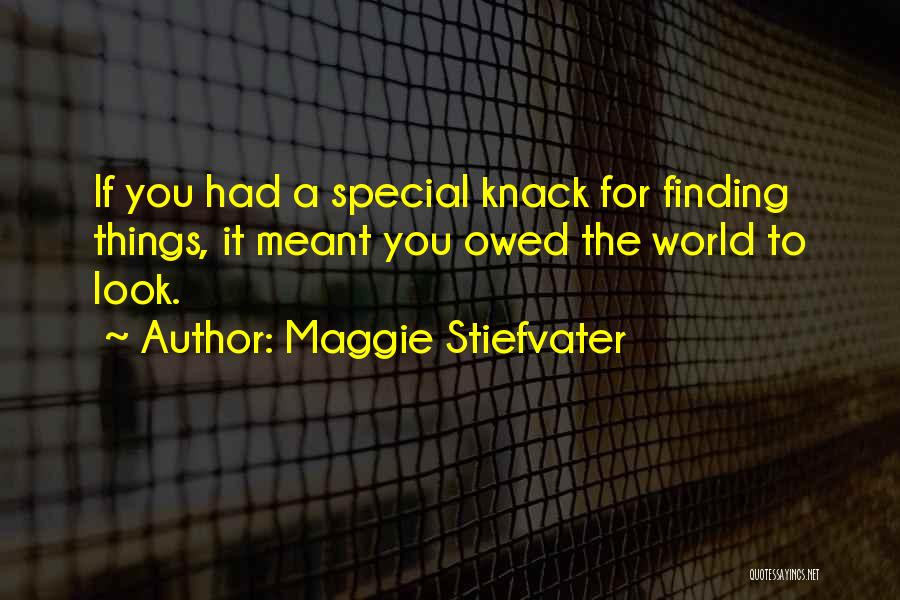 Finding Your Special Someone Quotes By Maggie Stiefvater